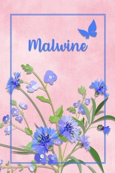 Malwine: Personalized Journal with Her German Name (Mein Tagebuch)