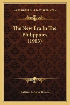 Paperback The New Era In The Philippines (1903) Book