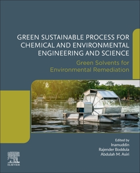 Paperback Green Sustainable Process for Chemical and Environmental Engineering and Science: Green Solvents for Environmental Remediation Book