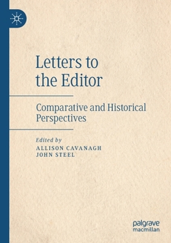 Paperback Letters to the Editor: Comparative and Historical Perspectives Book