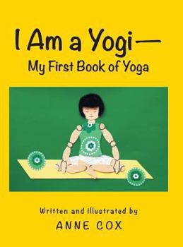 Hardcover I Am a Yogi-My First Book of Yoga Book