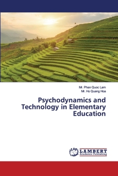 Paperback Psychodynamics and Technology in Elementary Education Book