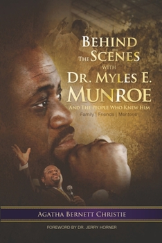 Paperback Behind the Scenes with Dr. Myles E. Munroe: And the People who knew Him Book