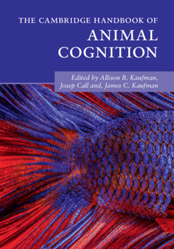 Paperback The Cambridge Handbook of Animal Cognition Book