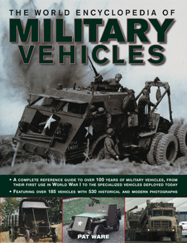 Hardcover The World Encyclopedia of Military Vehicles Book
