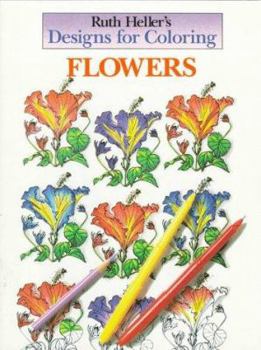 Designs for Coloring: Flowers