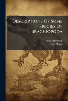 Paperback Descriptions Of Some Species Of Brachiopoda Book