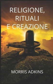 Paperback Religione, Rituali E Creazione [Italian] Book