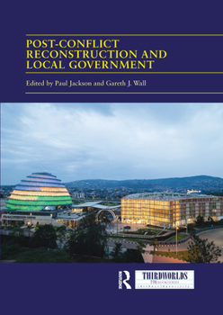 Paperback Post-conflict Reconstruction and Local Government Book