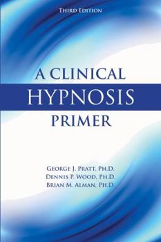 Paperback A Clinical Hypnosis Primer Book