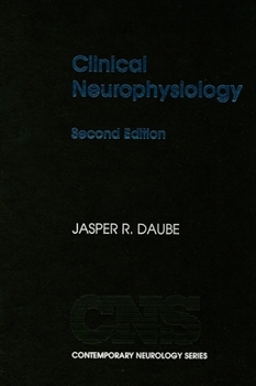Hardcover Clinical Neurophysiology (Contemporary Neurology Series) Book