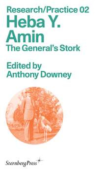 Paperback Heba Y. Amin: The General's Stork Book
