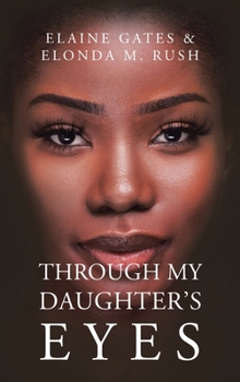 Hardcover Through My Daughter's Eyes Book