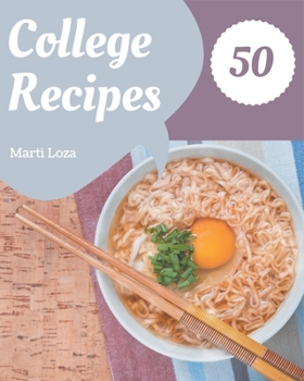Paperback 50 College Recipes: A College Cookbook for All Generation Book