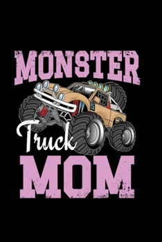 Paperback Monster Truck Mom: 110 Pages Notebook/Journal Book