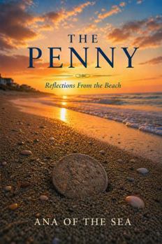 Paperback The Penny: Reflections From the Beach Book