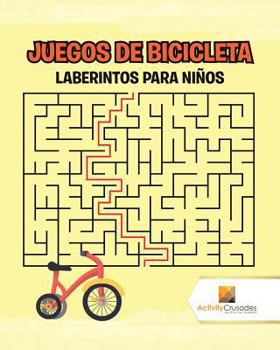 Paperback Juegos De Bicicleta: Laberintos Para Niños [Spanish] Book