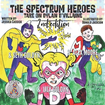 Paperback The Spectrum Heroes Take on Dylan D'Villaine Book