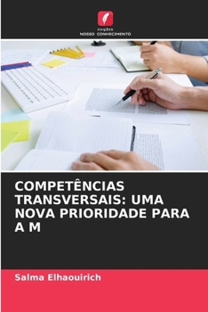 Paperback Competências Transversais: Uma Nova Prioridade Para A M [Portuguese] Book