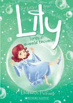 Paperback Lily Lands in Bubble Trouble Book