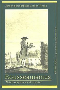 Paperback Rousseauismus: Naturevangelium Und Literatur [German] Book