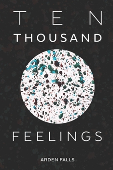 Paperback Ten Thousand Feelings Book
