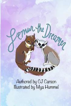 Paperback Lemur the Dreamer: Illustrated by Mya Hummel Book