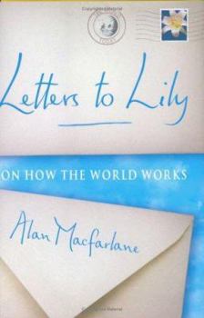 Hardcover Letters to Lily : On How the World Works Book