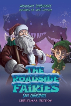 Paperback The Roadside Fairies Save Christmas Book