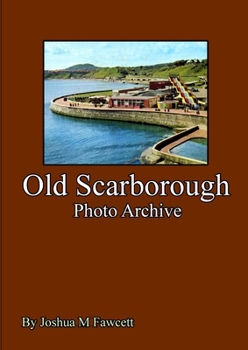 Paperback Old Scarborough Photo Archive Book