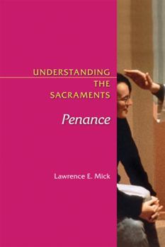 Paperback Penance: Understanding the Sacraments Book