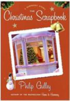 Hardcover The Christmas Scrapbook: A Harmony Story [With Harmony Scrapbook Stickers] Book