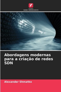 Paperback Abordagens modernas para a criação de redes SDN [Portuguese] Book