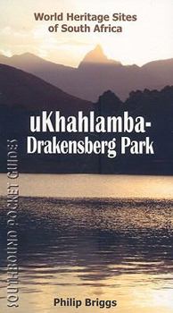 Paperback Ukhahlamba-Drakensberg Park: World Heritage Sites of South Africa Book