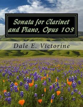 Paperback Sonata for Clarinet and Piano, Opus 103 Book