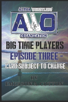 Paperback AWO Big Time Player - Episode Three: Card Subject to Change Book
