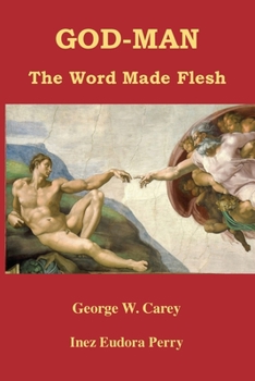 Paperback God-Man: The Word Made Flesh Book