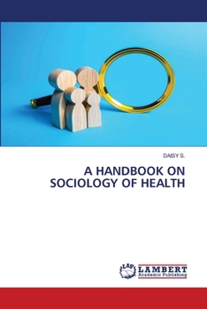 Paperback A Handbook on Sociology of Health Book