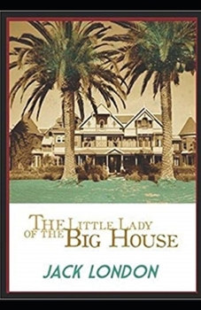 Paperback The Little Lady of the Big House Illustrated Book