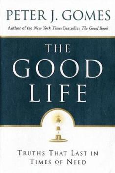 Hardcover The Good Life: Truths That Last in Times of Need Book