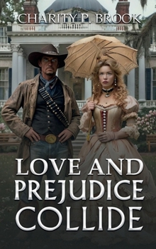 Hardcover LOVE AND PREJUDICE COLLIDE Book