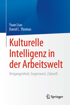 Hardcover Kulturelle Intelligenz in Der Arbeitswelt: Vergangenheit, Gegenwart, Zukunft [German] Book