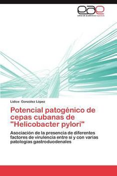 Paperback Potencial Patogenico de Cepas Cubanas de "Helicobacter Pylori" [Spanish] Book