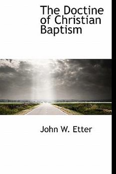 Hardcover The Doctine of Christian Baptism Book
