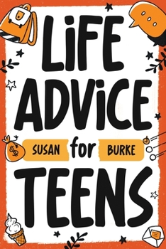 Paperback Life Advice for Teens Book