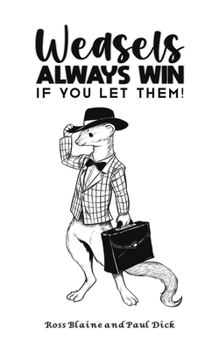 Paperback Weasels Always Win Book