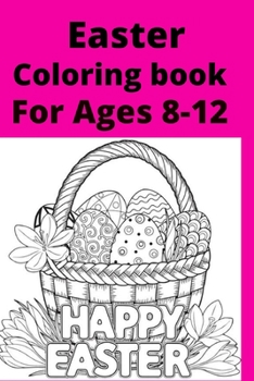 Paperback Easter Coloring book For Ages 8 -12 [Large Print] Book