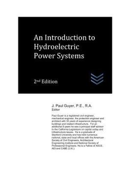 Paperback An Introduction to Hydroelectric Power Systems Book