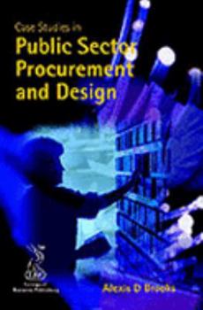 Case Studies in Public Sector Procurement and Design