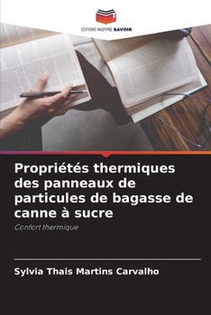 Paperback Propriétés thermiques des panneaux de particules de bagasse de canne à sucre [French] Book
